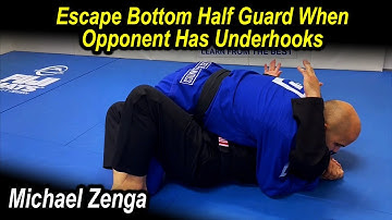 Escape Bottom Half Guard When Opponent Has Underhooks - Michael Zenga