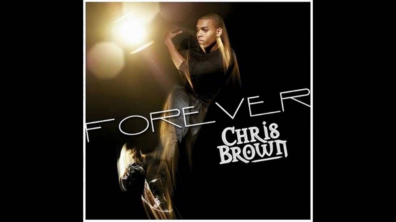 Chris Brown - Forever [HQ] - YouTube