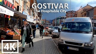 GOSTIVAR WALK APRIL 2022  The Hospitable City