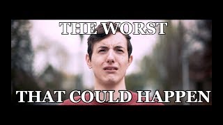 The Worst That Could Happen  Short Comedy Film