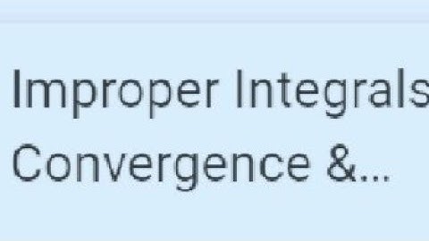 #Improper #Integrals #Convergence #Test #RakeshYadavSir #BSc #Sem4 #MathsSolutions #VikramUniversity