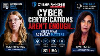 Cyber Certifications Aren’t Enough… Here’s What Actually Matters | Cyber Ranges Uncovered S1|E4