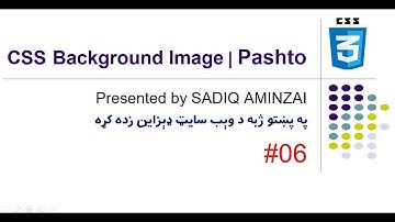 CSS Tutorials #06 - Background Image in CSS | Pashto | SADIQ AMINZAI