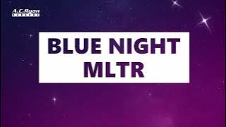 Blue Night - MLTR (Karaoke Version)