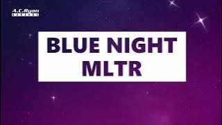 Blue Night - MLTR (Karaoke Version)