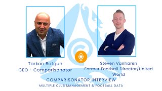 Comparisonator Interview-Steven Vanharen-Former Football Director/United World-by Tarkan Batgun