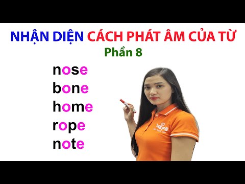 Video Nhận Diện Cách Phát Âm Của Từ phần 8 - youtube
