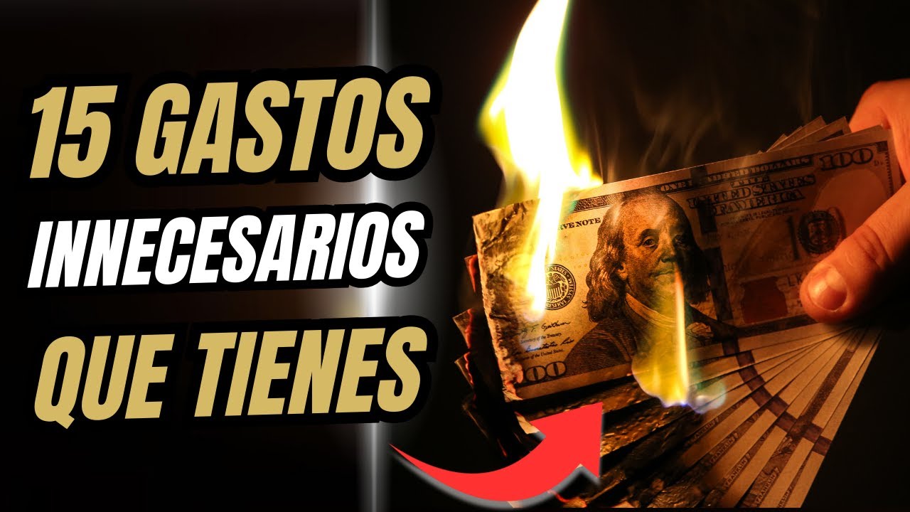 15 Gastos innecesarios que día a día te dejan POBRE y dañan tus ...