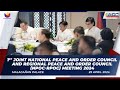 1st joint national peace and order council and regional peace and order council npocrpoc meeting