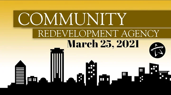 Community Redevelopment Agency Board Meeting - March 25, 2021