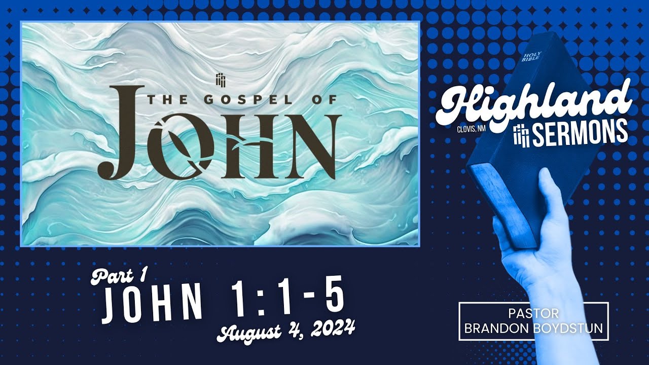 The Gospel of John | Part 1 | Aug. 4, 2024 - YouTube