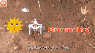 Solar Grounding - Top Video