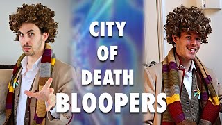 Doctor Who: City of Death - Spoof | BLOOPERS!