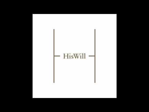 [히즈 윌 (His Will) - 살아가다] 05. 무명이어도 좋아