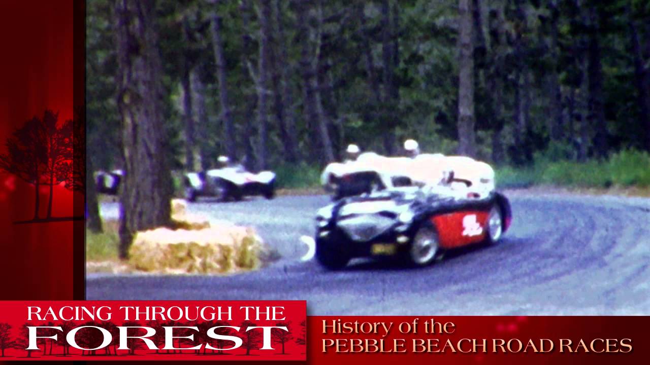TRAILER - Racing Through The Forest - History of the Pebble Beach Road Races