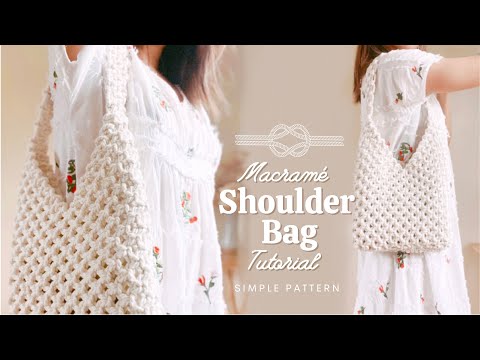 DIY Macrame Shoulder Bag Tutorial | Easy and Simple Pattern Tutorial