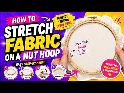 How to Stretch Fabric on a Nut Hoop | Perfect Punch Needle Tension🪡🧶🧡🐝