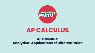 AP Calculus - Analytical Applications of Differentiation