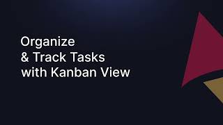 Stay Organized with Astravue’s Kanban View