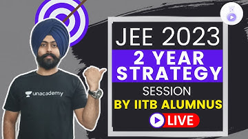 JEE 2023: 2 Year Strategy session by IITB Alumnus | The Alchemist | Pahul Sir