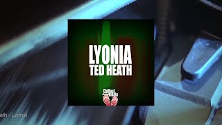 Ted Heath - Lyonia (Full Album)