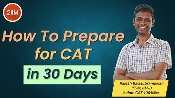 How to Prepare for CAT in 30 days | Salvaging CAT Prep with 30 days | 2IIM Online CAT Preparation
