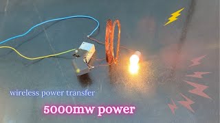 How To Make a Wireless Power Transfer System of 5000mw