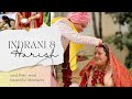 Cinematic wedding teaser  indrani x harish  assam  uttarakhand  the stolen moments photography