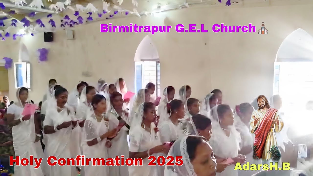 Holy Confirmation prabhubhoj time ka geet ll Birmitrapur G.E.L Church 2025