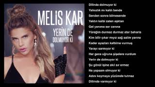 Melis Kar - Yerin de Dolmuyor ki (Lyrics Karaoke)