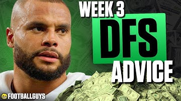 DFS Week 3 Lineup Advice | Cash, GPP, & Stacks
