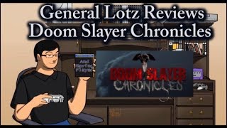 Doom Slayer Chronicles Review