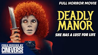 Deadly Manor | Full Horror Movie | Free HD Retro Classic Scary Horror Film | Cineverse by Free Movies By Cineverse 4,846 views 5 days ago 1 hour, 22 minutes