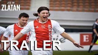 Jeg er Zlatan | Trailer