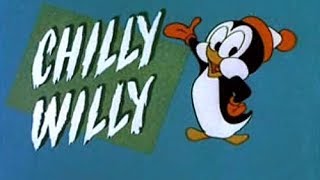 El Pinguino Chilly Willy - Chiler Drillers