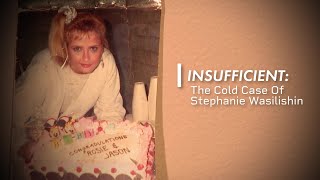 The Death of Stephanie Wasilishin: Sedona mother's murder unsolved 30 years later (PART 1)