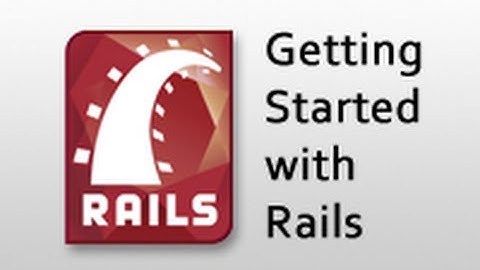 Ruby on Rails - Railscasts #310 Getting Started With Rails