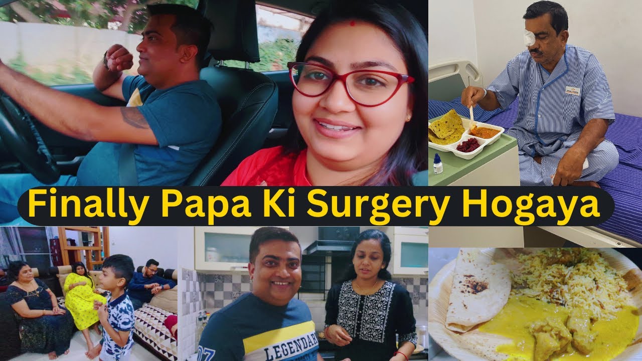 Bangalore Main Papa Ka Eye Ki Surgery Kesa Raha🤦🏻‍♀️ || Our Experience in Sankara Eye Hospital