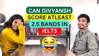 IELTS Speaking Band 2.5 - Funny Speaking Test | Behind The Scenes screenshot 4