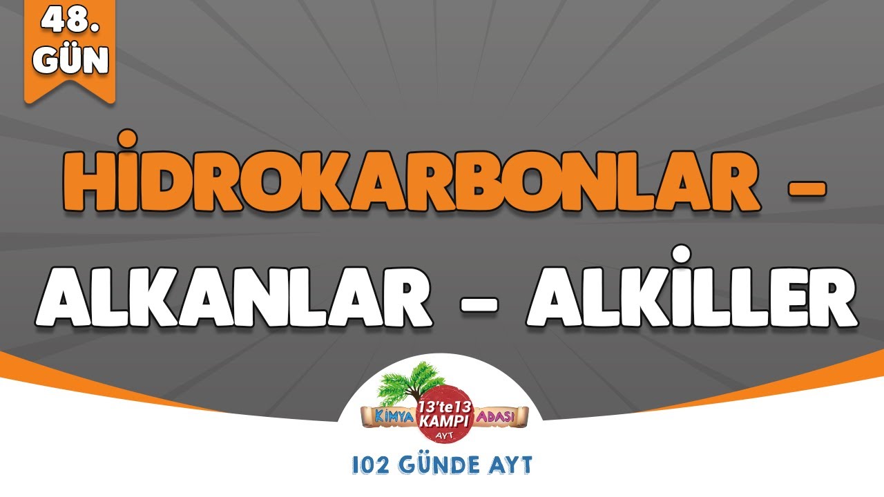 📌48.GÜN l Hidrokarbonlar - Alkanlar - Alkiller 🤓 Kimya Adası #aytkimya