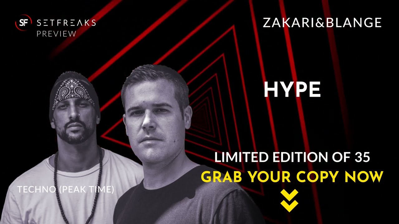 Zakari&Blange - Hype | Techno (Peak Time) | Only 35 Copies! | SetFreaks.com