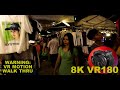 Another look at the PHNOM PENH NIGHT MARKET Walk Through 8K 4K VR180 3D (Travel Videos ASMR Music)