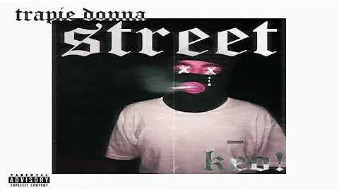 Trapie Donna-Street. Prod by Chinbaa(Official Audio)