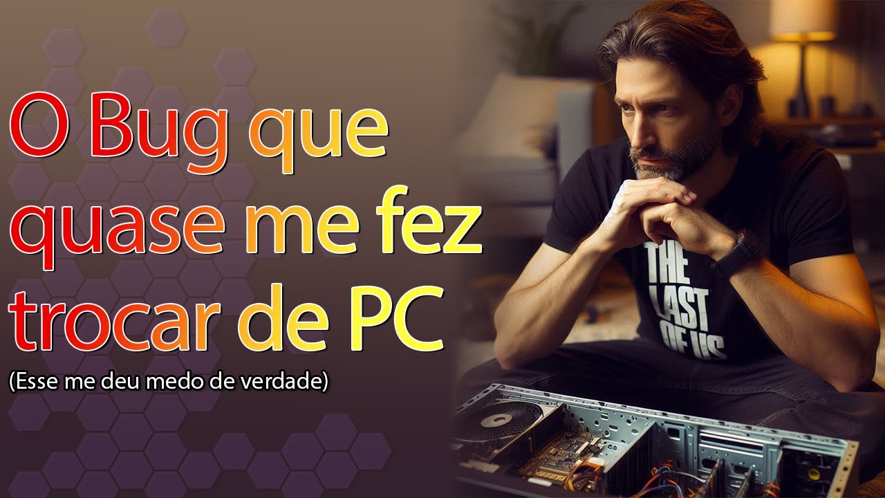O pior BUG que ja tive, achei que ia perder meu PC 🤔 - YouTube