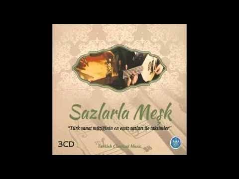 SAZLARLA MEŞK BAYATİ PEŞREVİ