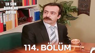 En Son Babalar Duyar 114. Bölüm - İyileştirilmiş Görüntü (FULL HD)