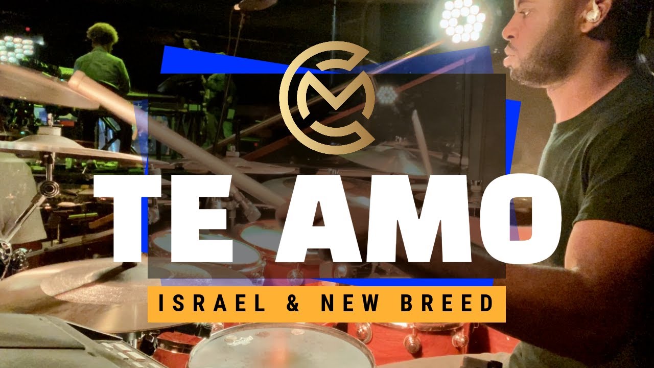 Te Amo Israel Houghton Drum Cover Carlin Muccular YouTube
