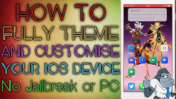 HOW TO CUSTOMISE AND THEME YOUR iOS DEVICE WITHOUT A JAILBREAK / JAILBREAK THEMES ON NON JAILBREAK