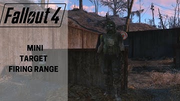 Fallout 4: Mini Firing Range
