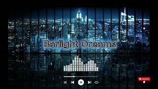 Barlight Dreams - Mh Official Music Audio Official Audio Lyrics